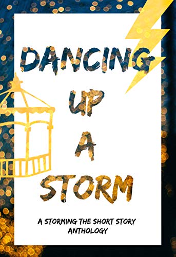 Dancing Up A Storm Anthology 2019